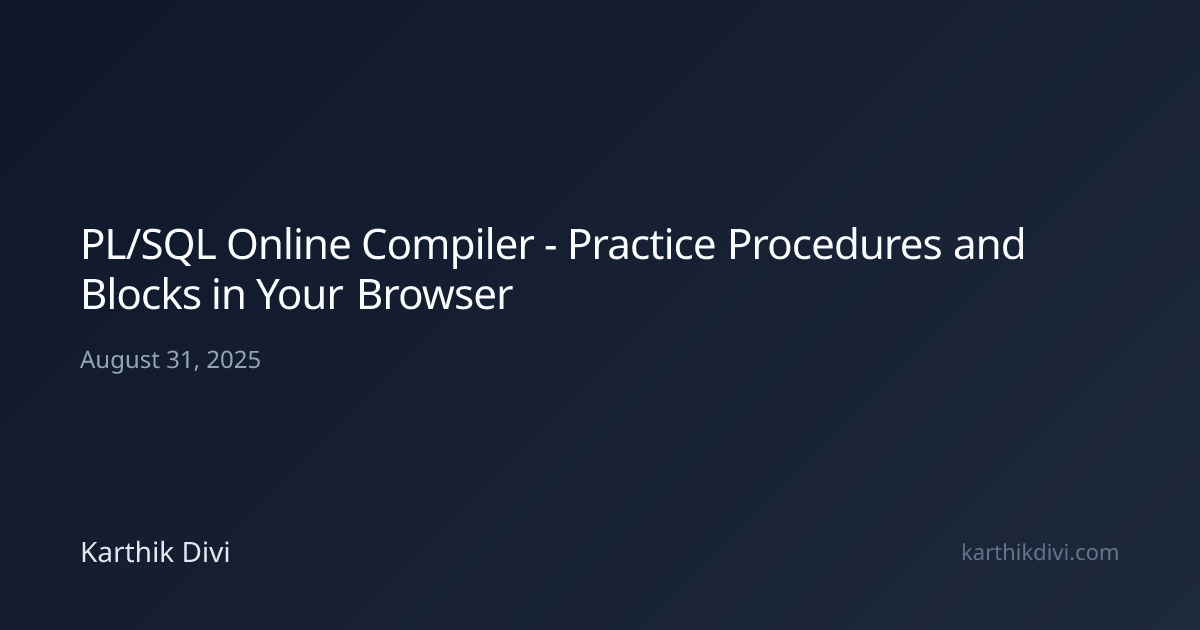 PL/SQL Online Compiler - Practice Procedures and Blocks in Your Browser ...